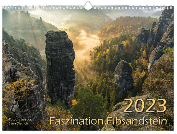Faszination Elbsandstein 2023 | Wandkalender 44x32 cm | Sächsische Schweiz | Elbsandsteingebirge